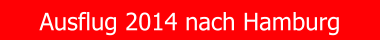 Ausflug 2014 nach Hamburg