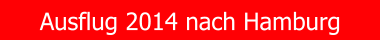Ausflug 2014 nach Hamburg