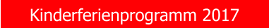 Kinderferienprogramm 2017