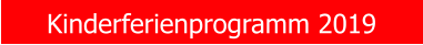 Kinderferienprogramm 2019