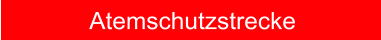 Atemschutzstrecke