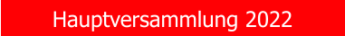 Hauptversammlung 2022