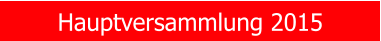 Hauptversammlung 2015