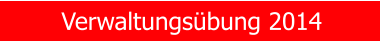 Verwaltungs�bung 2014