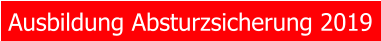 Ausbildung Absturzsicherung 2019