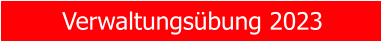 Verwaltungs�bung 2023