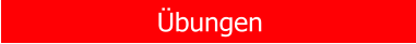 �bungen