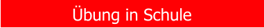 �bung in Schule